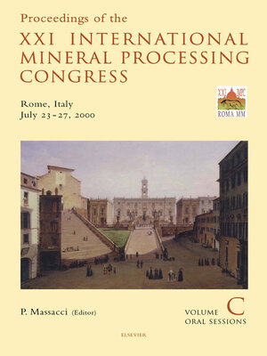 cover image of Proceedings of the XXI International Mineral Processing Congress, July 23-27, 2000, Rome, Italy